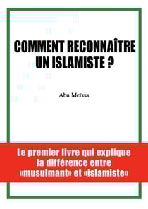 Comment reconnaître un islamiste ?
