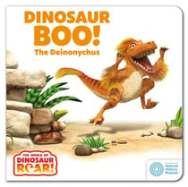 Dinosaur Boo! The Deinonychus: Book 2 - Book 2