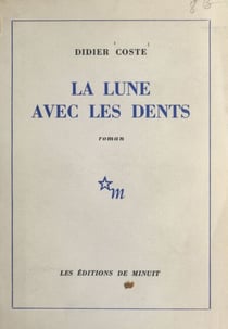 La lune avec les dents