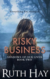 Risky Business - Shadows of Our Lives, #2