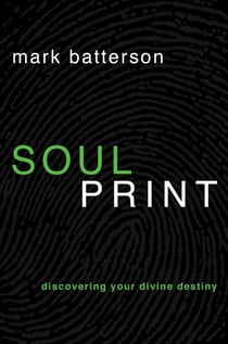Soulprint - Discovering Your Divine Destiny