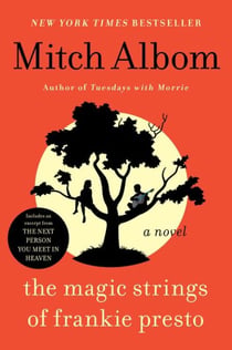The Magic Strings of Frankie Presto - A Novel