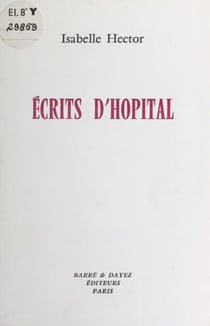 Écrits d'hôpital