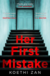 Her First Mistake - the most terrifying thriller you’ll read this year