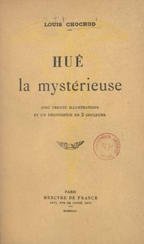 Huê la mystérieuse - Avec 30 illustrations et un frontispice en 2 couleurs