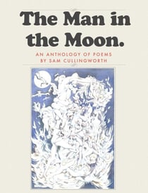 The Man in the Moon : Anthology of Poems