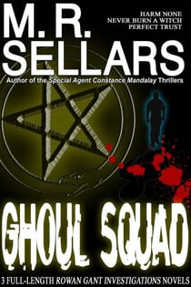 Ghoul Squad - The Rowan Gant Investigations, #11