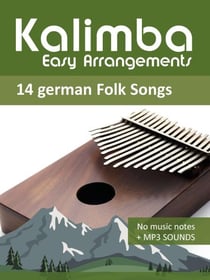 Kalimba Easy Arrangements - German Folk Songs - Kalimba Songbooks