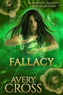 Fallacy - Academy of Ancients, #7