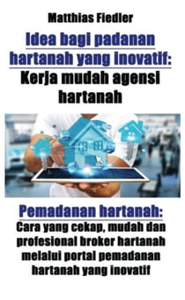 Idea bagi padanan hartanah yang inovatif: Kerja mudah agensi hartanah