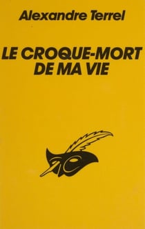 Le Croque-mort de ma vie