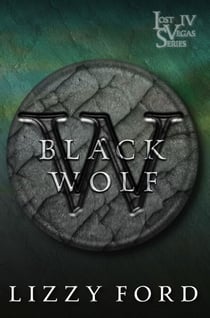 Black Wolf - Lost Vegas Series, #4
