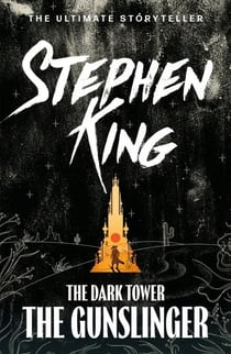 Dark Tower I: The Gunslinger - (Volume 1)