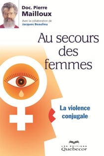 Au secours des femmes - La violence conjugale