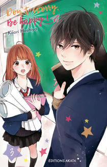 Dont worry, Be happy ! - Tome 3