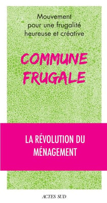 Commune frugale - La révolution du ménagement