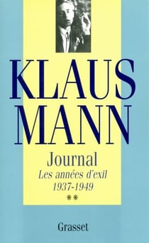 Journal, tome 2 - Les années d'exil 1937-1949