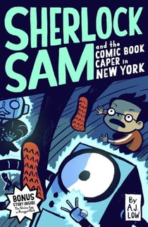 Sherlock Sam and The Comic Book Caper in New York - Sherlock Sam, #10