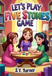 Let's Play Five Stones Game - MY BOOKS, #6