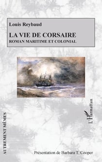 La vie de corsaire - Roman maritime et colonial