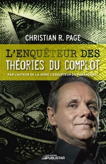 L'Enquêteur des théories du complot - ENQUETEUR DES THEORIES DU COMPLOT [NUM]