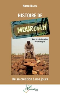 Histoire de Mourdiah - De sa création à nos jours