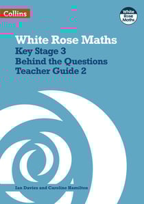 Key Stage 3 Maths Behind the Questions Teacher Guide 2 - Course licence