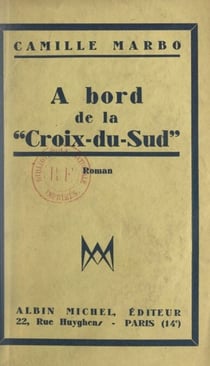 À bord de la "Croix du Sud"