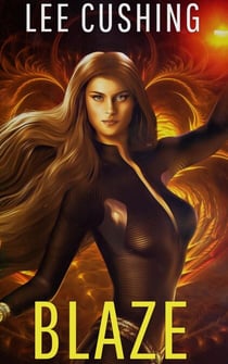 Blaze - Superheroes, #1