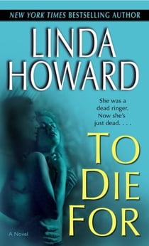 To Die For - A Novel