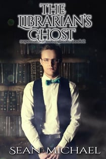 The Librarian's Ghost - The Supernatural Investigators, #2