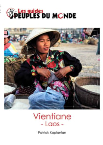 Vientiane - guide d'initiation au Laos