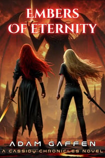 Embers of Eternity - The Cassidy Chronicles