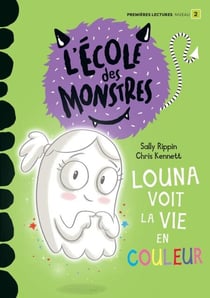 Louna voit la vie en couleur - Niveau de lecture 2