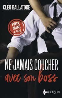 Ne jamais coucher avec son boss