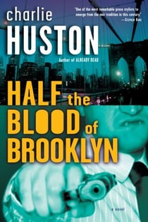 Half the Blood of Brooklyn - A Novel