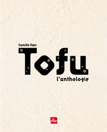 Tofu - l'anthologie