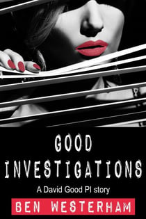 Good Investigations - David Good private investigator, #1