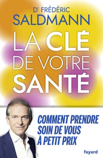 Votre santé à petit prix - Comment prendre soin de vous sans vous ruiner