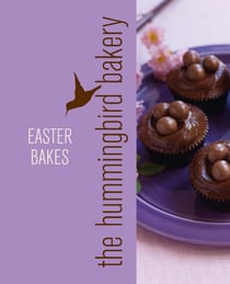 Hummingbird Bakery Easter Bakes - An Extract from Cake Days