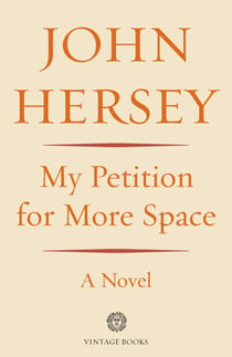 My Petition For More Space - A Novel