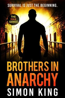 Brothers in Anarchy - The MAX Series, #3