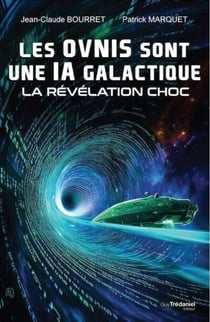 Les OVNIS sont une IA galactique - La révélation choc