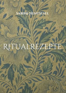 Ritualrezepte - für Anfänger