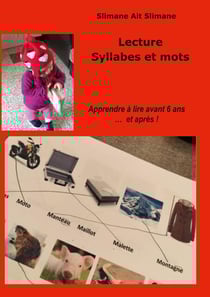 Lecture syllabes et mots - Apprendre à lire avant 6 ans...et après !