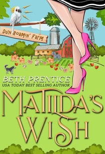 Matilda's Wish - The Dun Roamin' Romantic Mysteries, #1