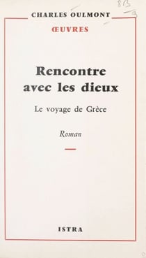 Rencontre avec les dieux - Le voyage de Grèce