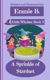 A Sprinkle Of Stardust - Little Witches, #2