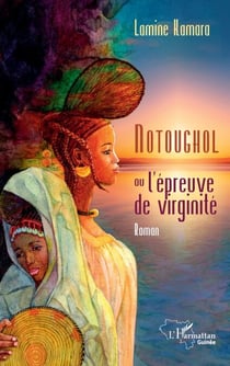 Notoughol - ou l'épreuve de virginité