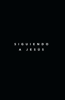 Siguiendo a Jesús - Following Jesus Discipleship Resources